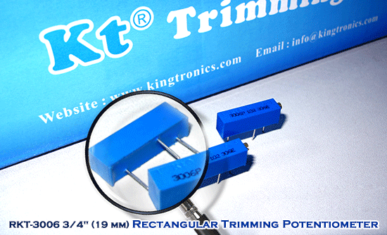 Kingtronics Strong Support on RKT-Trimming Potentiometer
